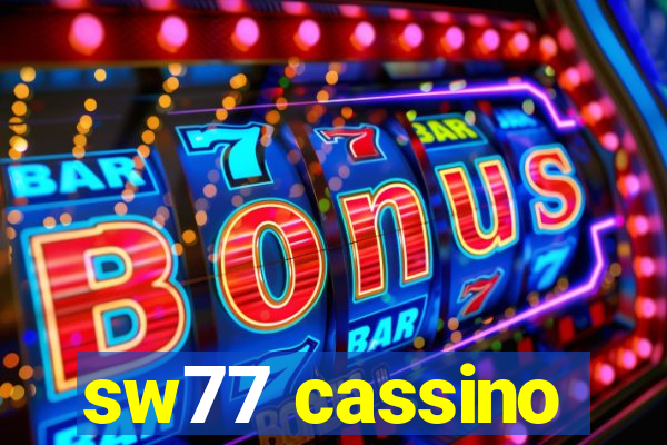 sw77 cassino